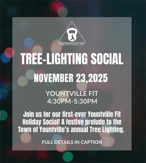 Holiday-themed graphic with blurred festive lights announcing the Yountville Fit Tree-Lighting Social on November 23, 2025, from 4:30–5:30 PM, with invitation text for the first-ever holiday social.