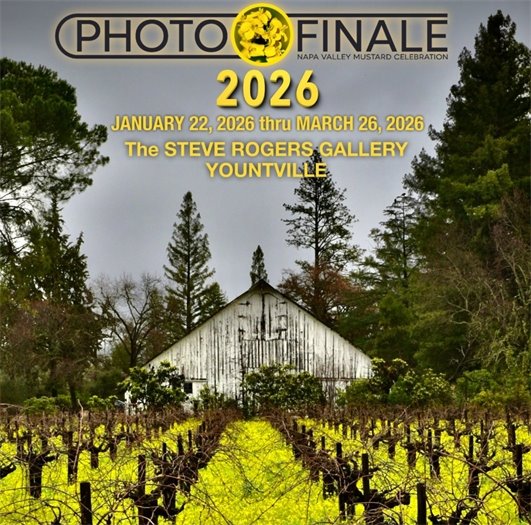 Promotional graphic for Photo Finale 2026 showing a mustard-covered vineyard leading to a rustic barn, with text noting the Napa Valley Mustard Celebration, dates January 22 through March 26, 2026, and the Steve Rogers Gallery in Yountville.