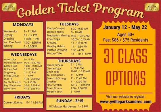 Golden Ticket Program flyer showing a weekly schedule of 31 classes for adults ages 50+, offered January 12 through May 22, with registration details and fees.