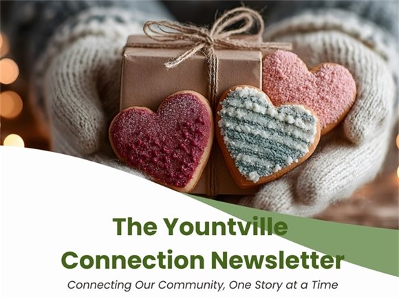 Gloved hands holding a small gift and three heart-shaped cookies above the Yountville Connection Newsletter title.