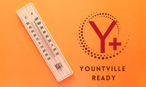 Yountville Ready - Hot Weather Reminders